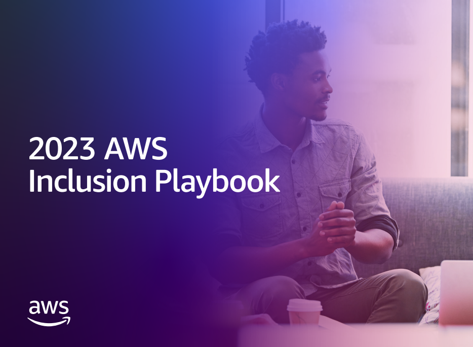 Featured image for “AWS launch the 2023 Inclusion Playbook as a Valuable Free Resource for Every Industry and Diversity Atlas White Paper ”